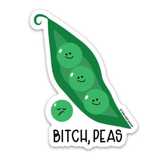 B*tch Peas Punny Vinyl Sticker-Decorative Stickers > Arts & Entertainment > Hobbies & Creative Arts > Arts & Crafts > Art & Crafting Materials > Embellishments & Trims > Decorative Stickers-Quinn's Mercantile