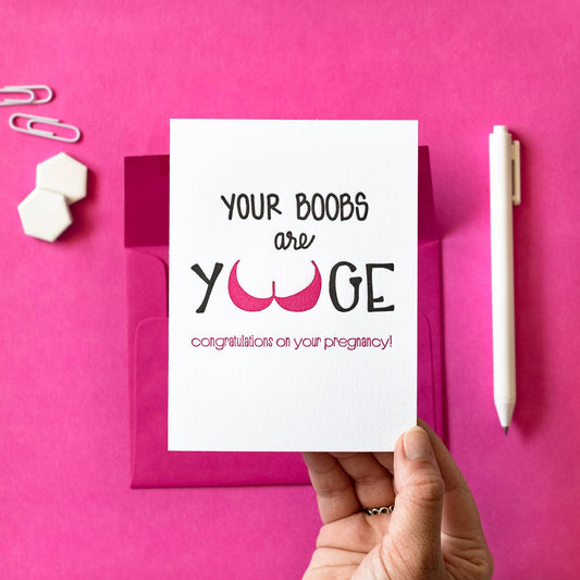 Yuge Boobs Expecting Pregnancy Letterpress Card-Greeting & Note Cards > Arts & Entertainment > Party & Celebration > Gift Giving > Greeting & Note Cards-Quinn's Mercantile