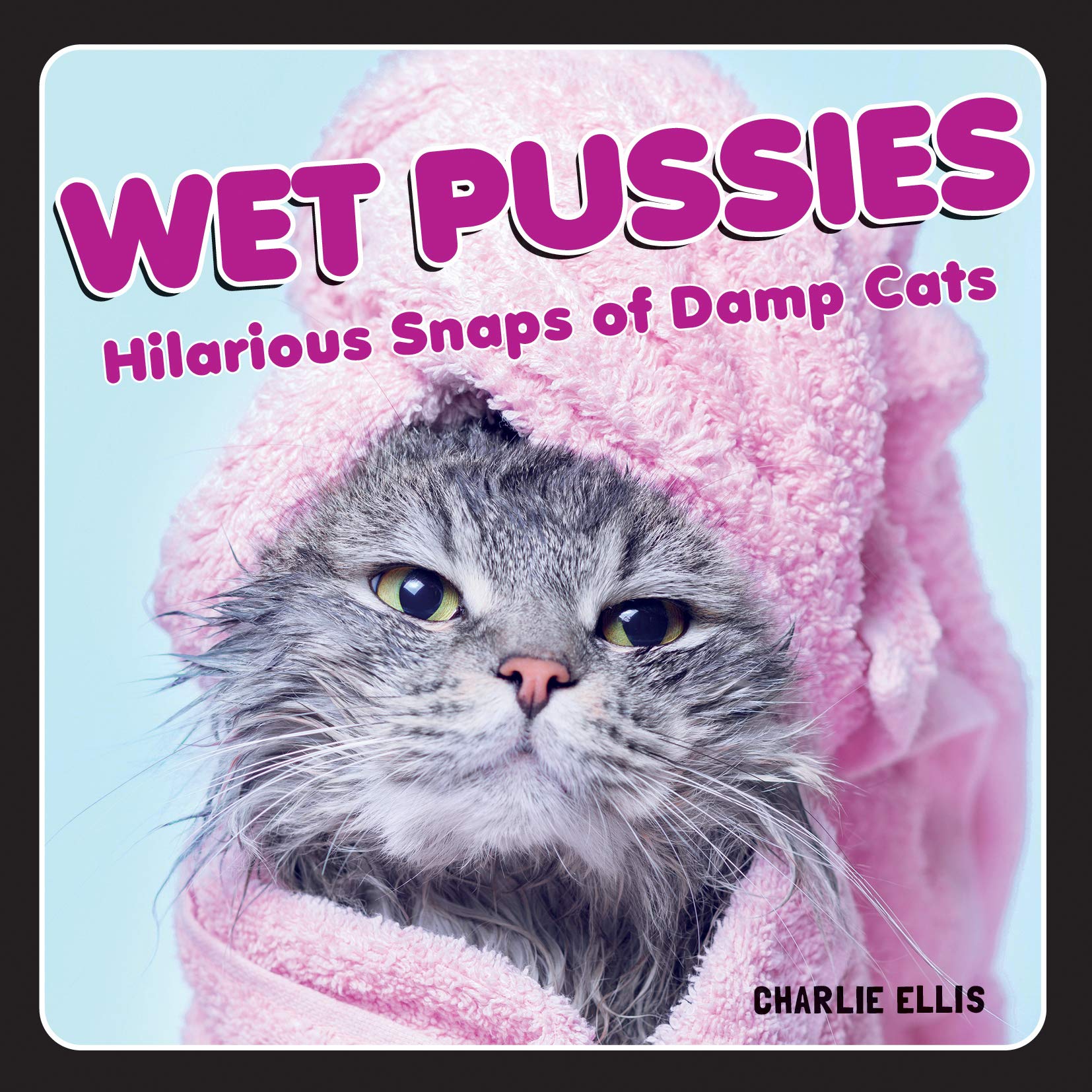 Wet Pussies-Quinn's Library > Books > Print Books-Quinn's Mercantile